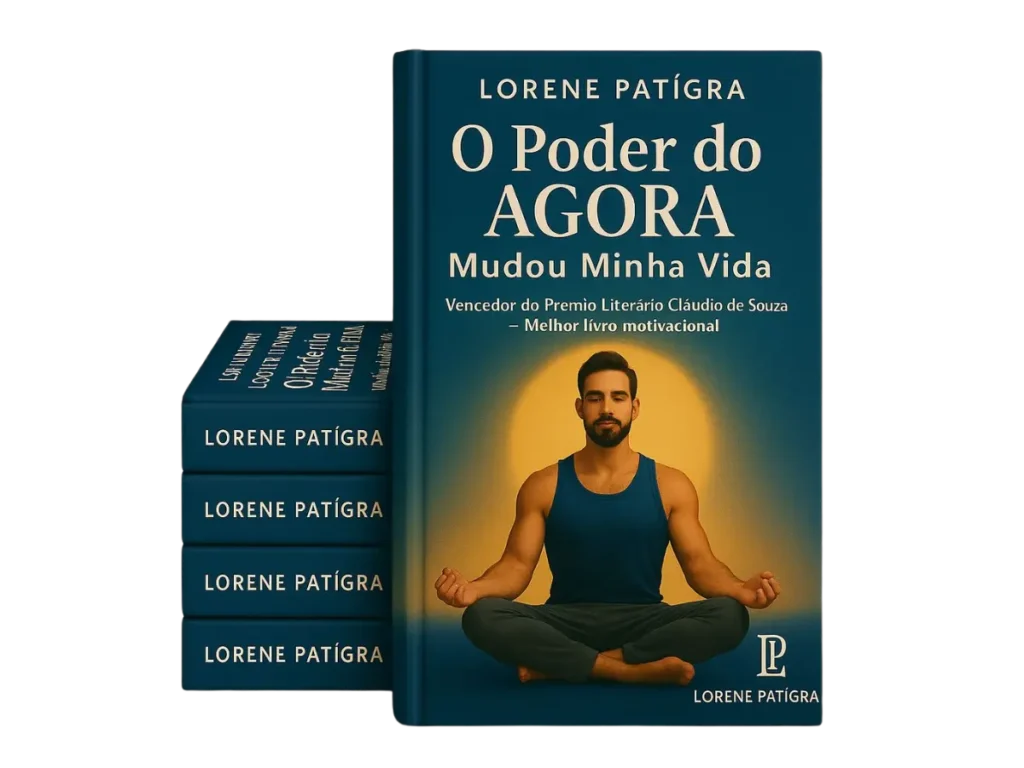 O Poder do Agora Mudou Minha Vida — livro de Lorene Patigra®