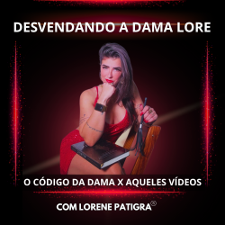 Treinamento Entrando por Trás, com a mestra Patigra, sobre domínio e preparação no Código da Dama.