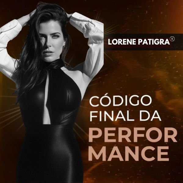 cursos Lorene Patigra código da performance para homens tratarem ejacualção precoce