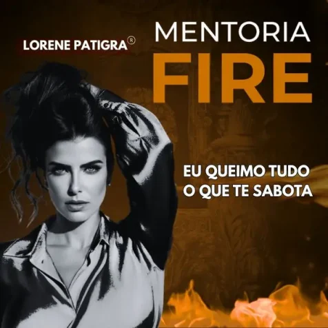 mentoria e cursos para homens, mentoria fire de Lorene Patigra